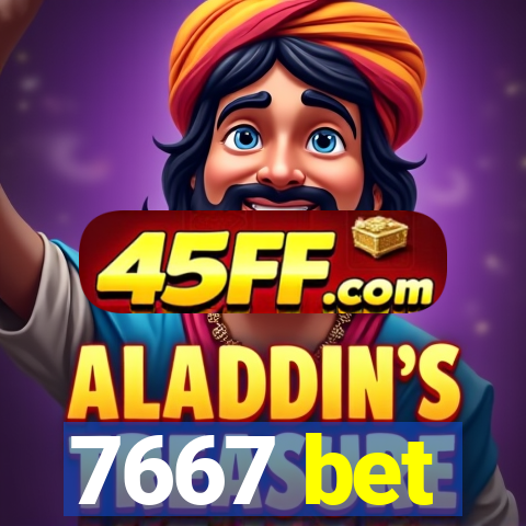 7667 bet